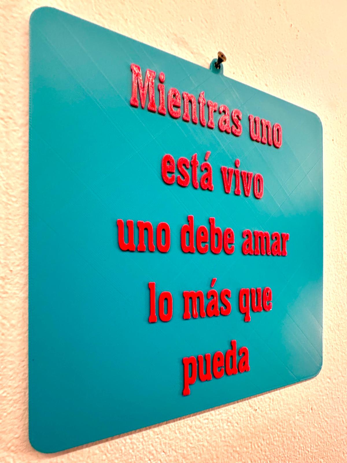 Targhetta 3D "Mientras Uno Está Vivo" | Idea Regalo Originale
